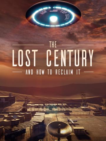 The Lost Century: And How to Reclaim It poszter