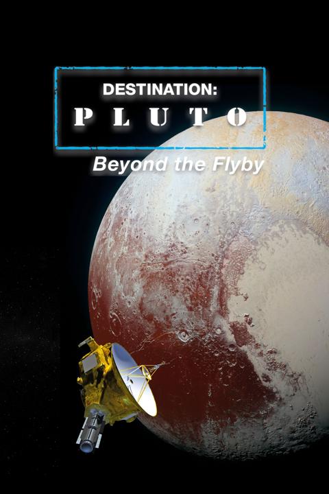 Poster för Destination: Pluto Beyond the Flyby