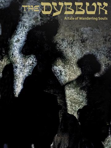 The Dybbuk: A Tale of Wandering Souls poszter