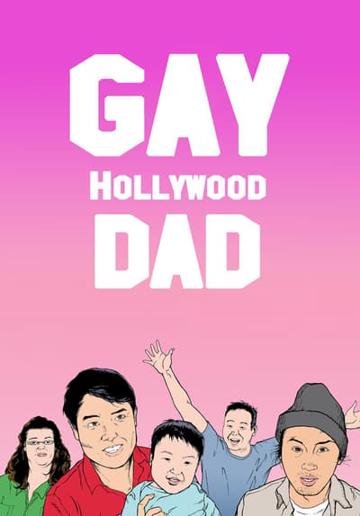 Gay Hollywood Dad poszter