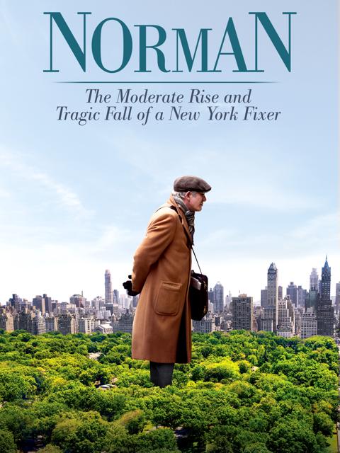 Movie poster for Norman: The Moderate Rise and Tragic Fall of a New York Fixer