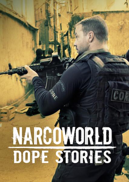 Series poster for Narcoworld: Dope Stories