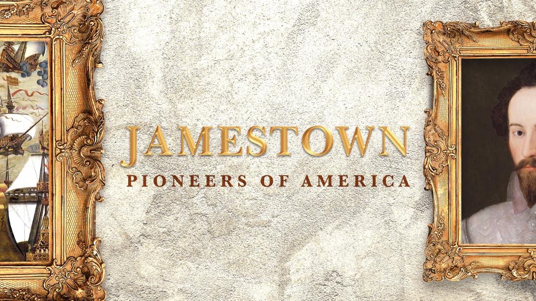 Jamestown: Pioneers of America