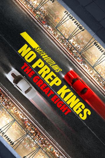 Street Outlaws: No Prep Kings: The Great Eight