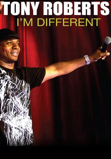 Tony Roberts: I'm Different poszter