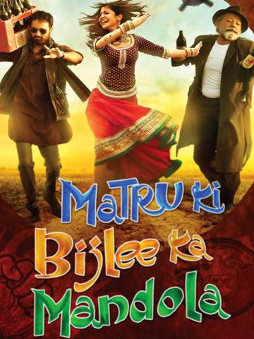 Matru Ki Bijlee Ka Mandola poszter