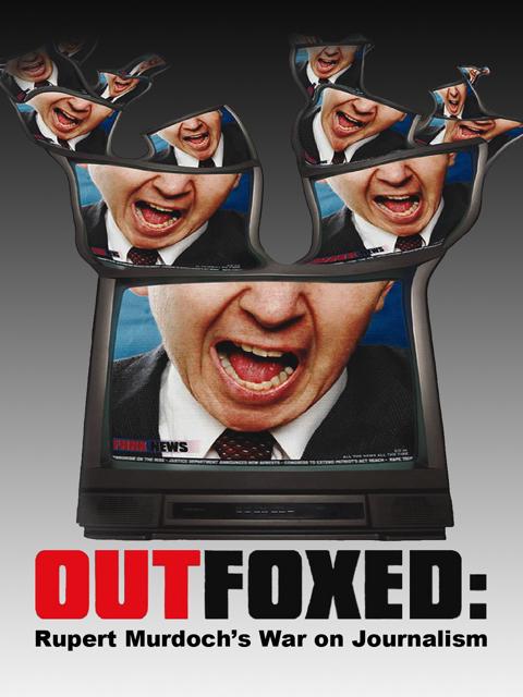 Outfoxed: Rupert Murdoch's War on Journalism