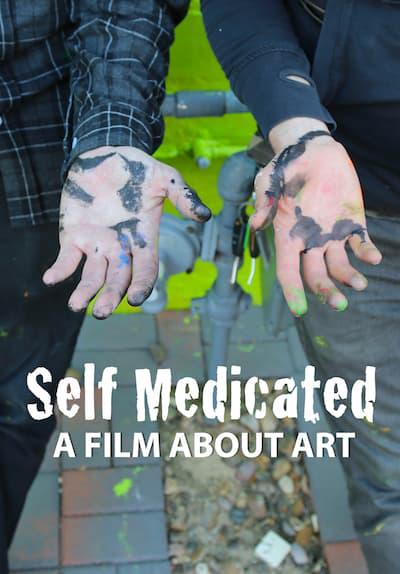 Poster för Self Medicated: A Film About Art