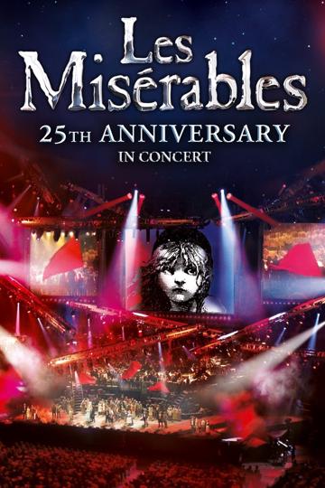 Les Misérables: 25th Anniversary in Concert poszter