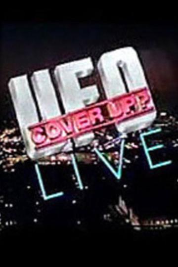 UFO Cover-Up?: Live! poszter