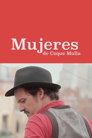 Mujeres, de Coque Malla poszter