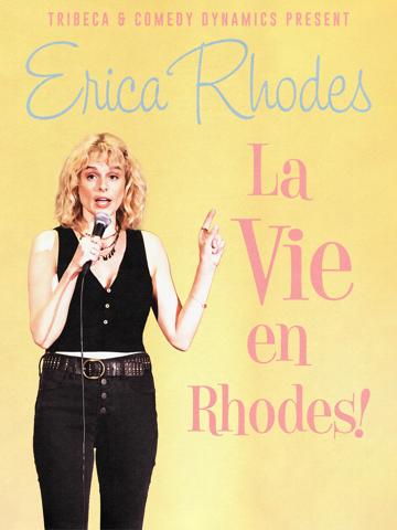 Erica Rhodes: La Vie en Rhodes poszter