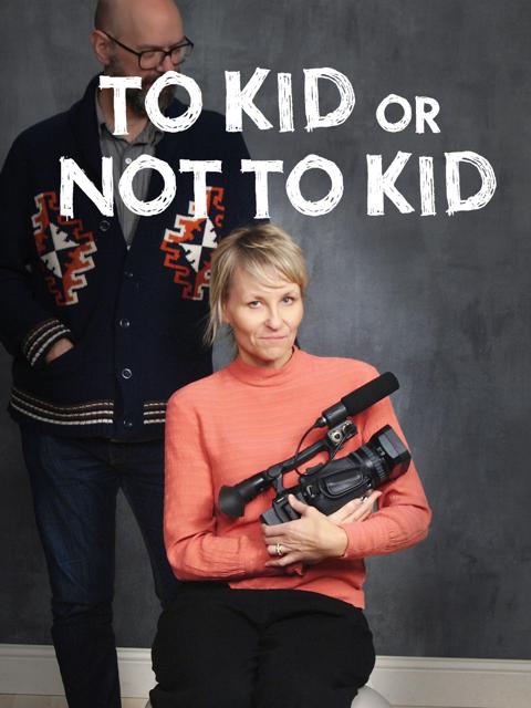Poster för To Kid or Not to Kid