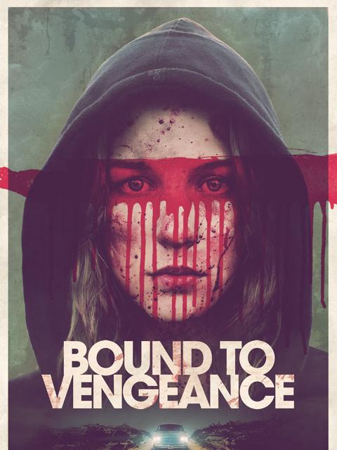 Movie poster for Bound to Vengeance