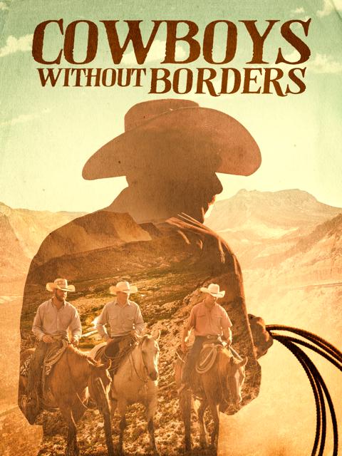 Poster för Cowboys Without Borders