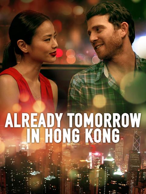 Poster för Already Tomorrow in Hong Kong