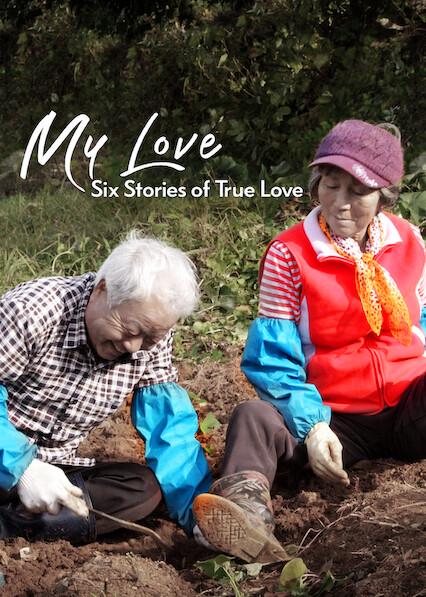 Series poster for My Love: Six Stories of True Love