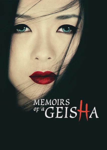 Memoirs of a Geisha