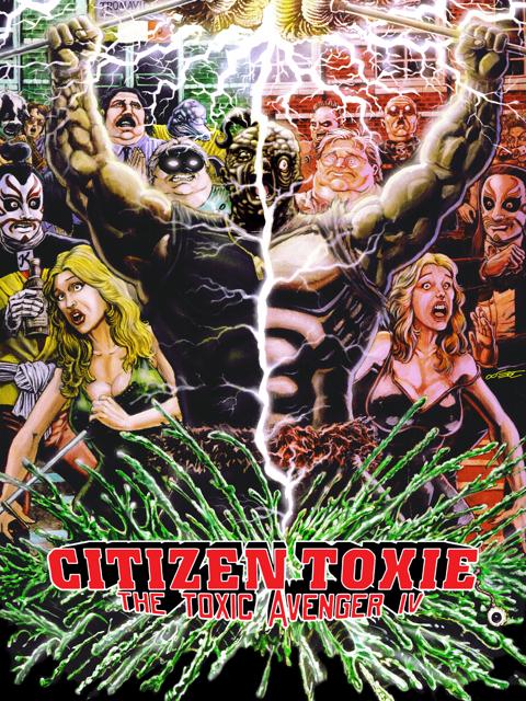 Movie poster for Citizen Toxie: The Toxic Avenger IV