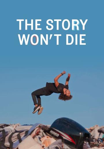 The Story Won't Die poszter