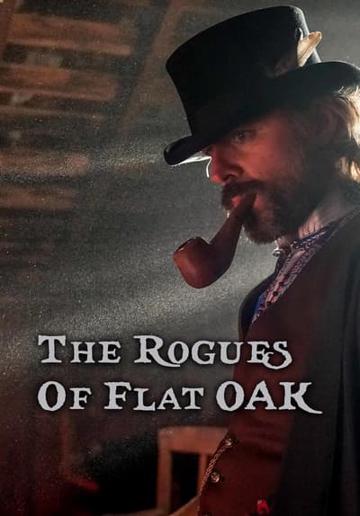 The Rogues of Flat Oak poszter