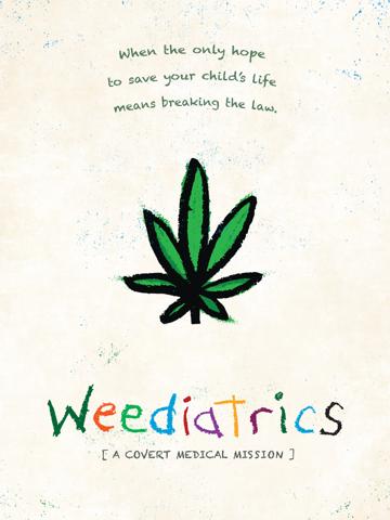 Weediatrics: A Covert Medical Mission poszter