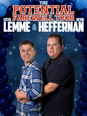 Steve Lemme & Kevin Heffernan: The Potential Farewell Tour poszter