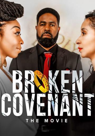 Broken Covenant The Movie poszter