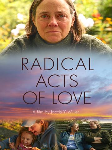 Radical Acts of Love poszter