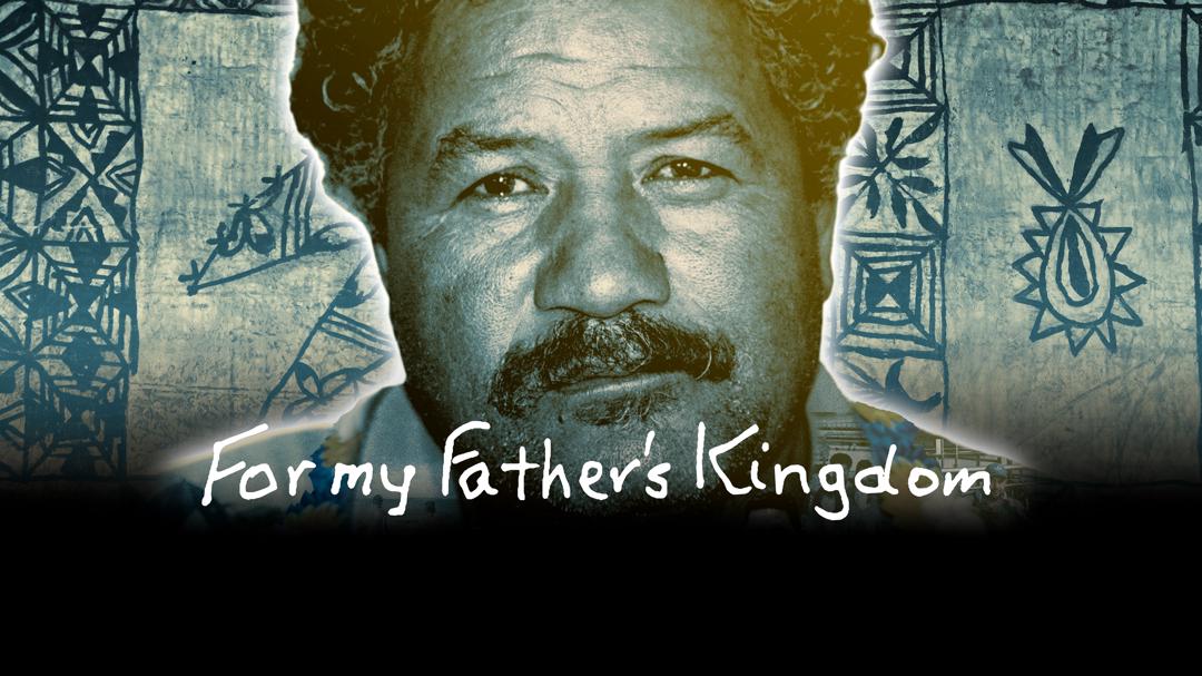 For My Father's Kingdom