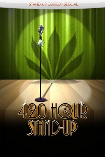 4:20 Hour Stand-Up poszter
