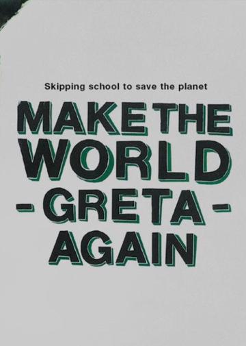 Make the World Greta Again poszter