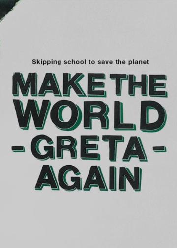 Make the World Greta Again poszter