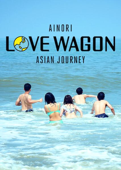 Series poster for Ainori Love Wagon: Asian Journey