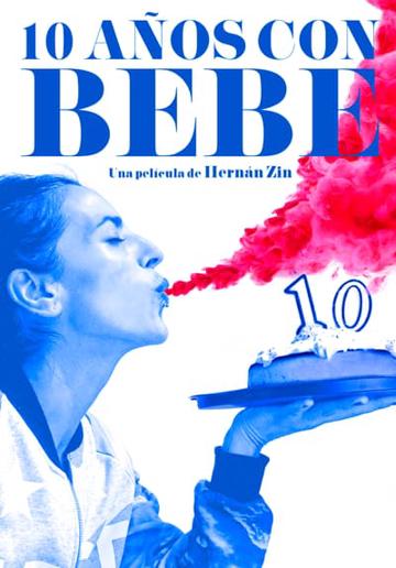 10 Years with Bebe poszter