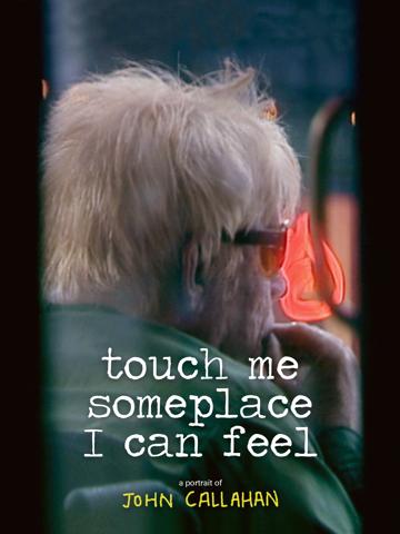 Touch Me Someplace I Can Feel poszter