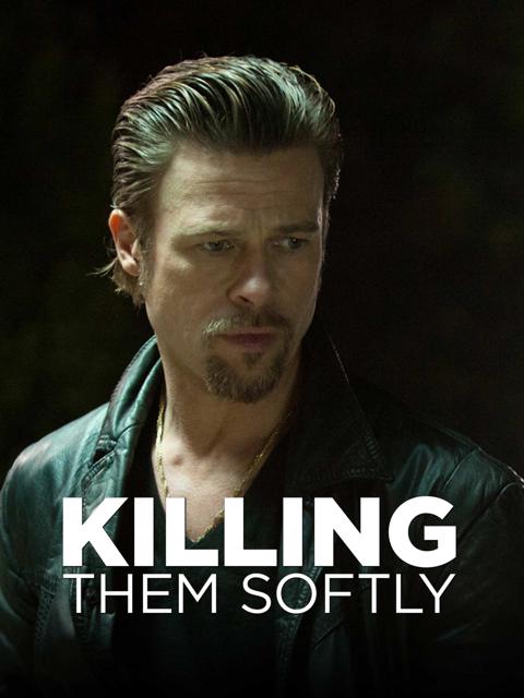 Killing Them Softly