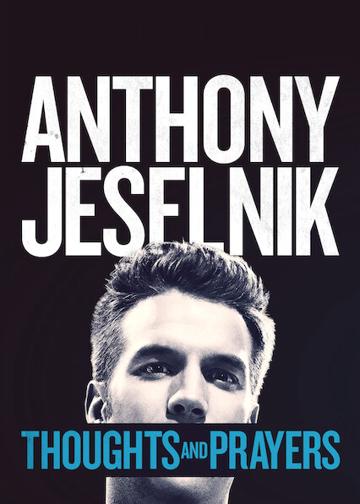Anthony Jeselnik: Thoughts and Prayers poszter