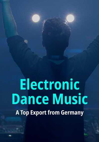 Movie poster for Electronic Dance Music: A Top Export from Germany