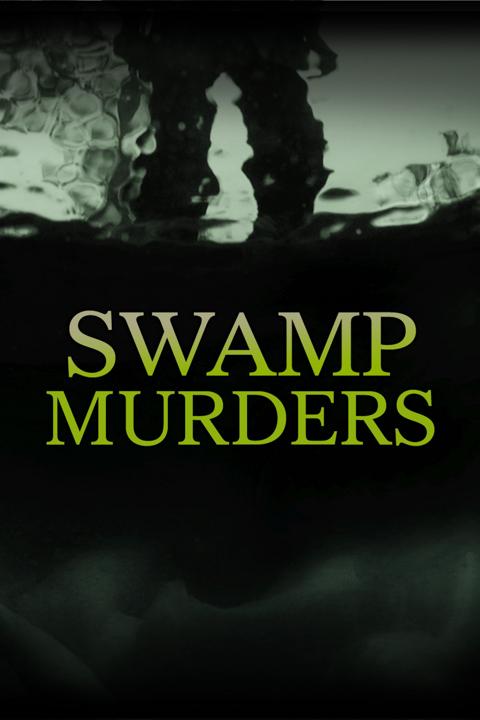 Poster för Swamp Murders