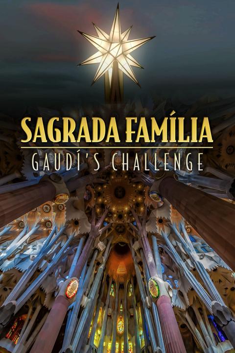 Movie poster for Sagrada Familia - Gaudi's challenge