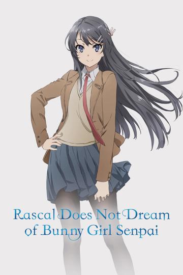 Rascal Does Not Dream of Bunny Girl Senpai