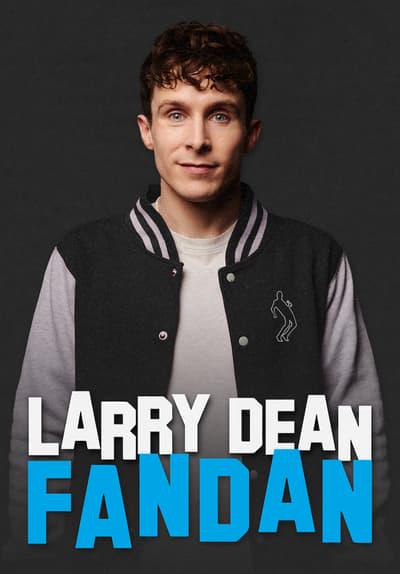 Movie poster for Larry Dean: Fandan