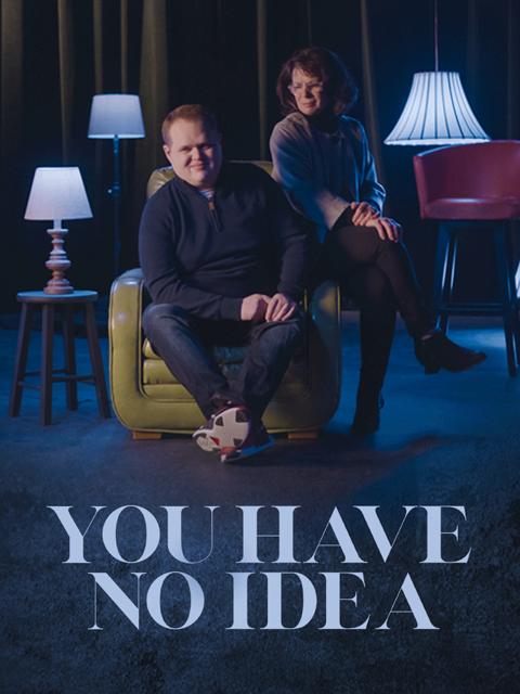 Movie poster for You Have No Idea