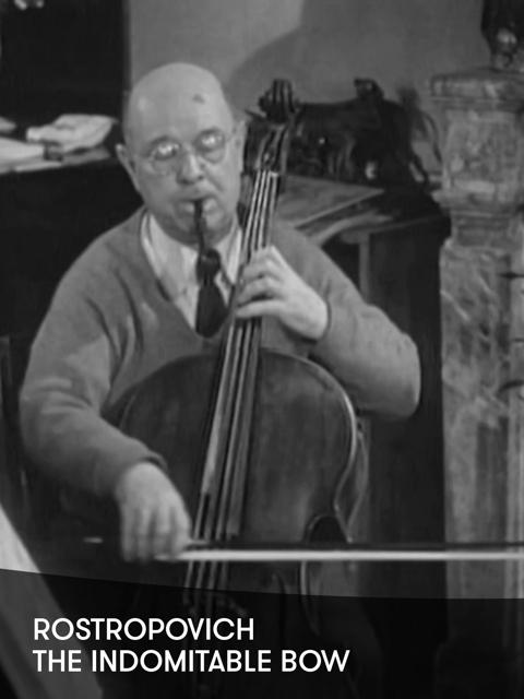 Movie poster for Rostropovich: L'archet Indomptable