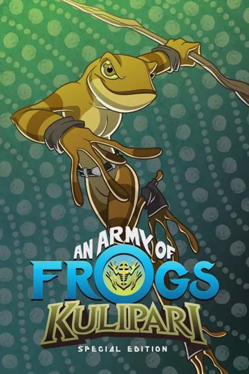 Kulipari: An Army of Frogs poszter