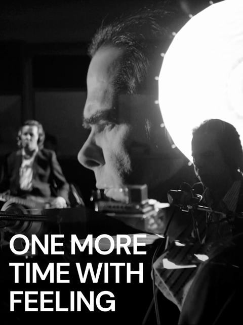 Nick Cave & The Bad Seeds: One More Time with Feeling