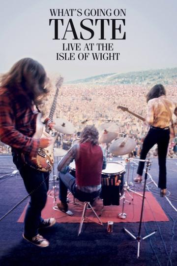 Taste: What's Going On - Live At The Isle Of Wight Festival 1970 poszter