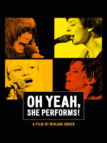 Oh Yeah, She Performs! poszter