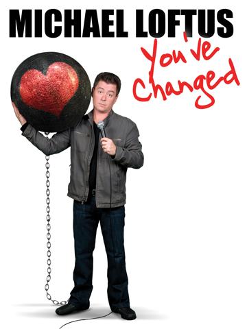 Michael Loftus: You've Changed poszter